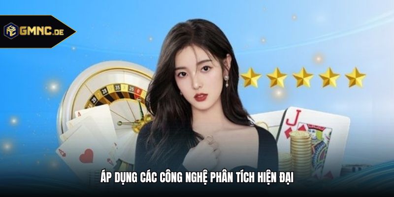 Áp dụng các công nghệ phân tích hiện đại