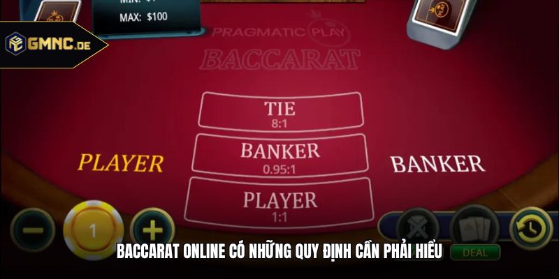 Baccarat online có những quy định cần phải hiểu
