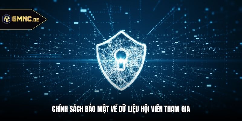Chính sách bảo mật về dữ liệu hội viên tham gia